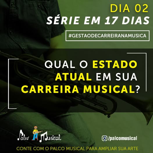 Qual o estado atual em sua carreira musical?