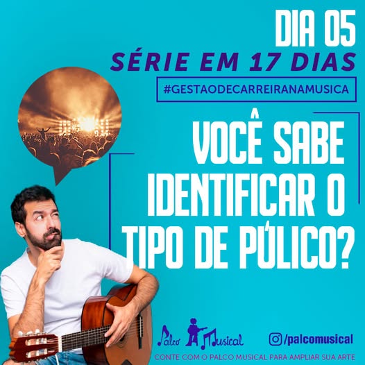Você sabe identificar o tipo de público?