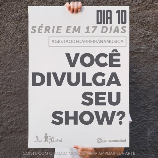 Você divulga seu show?